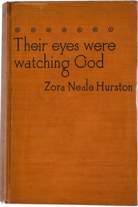 Item #10004 Their Eyes Were Watching God. Zora Neale Hurston