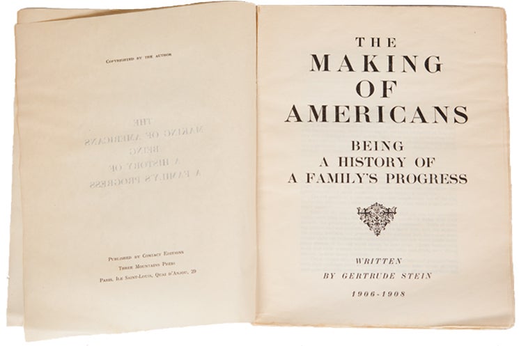 Item #10008 The Making of Americans Being A History of a Family's Progress. Gertrude Stein.