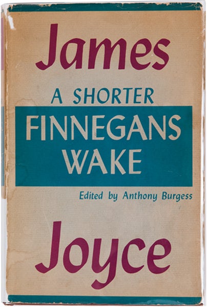 Item #100107 A Shorter Finnegan's Wake. James Joyce, Anthony Burgess, Jean Stafford, Joseph Mitchell.