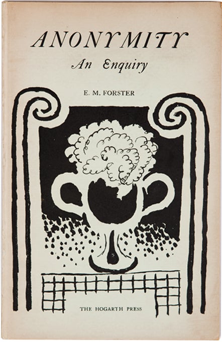Item #100139 Anonymity: An Enquiry. E. M. Forster.