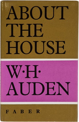 Item #100147 About The House. W. H. Auden