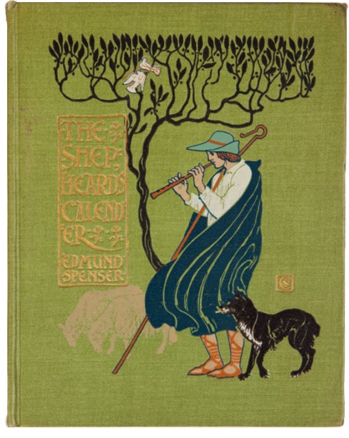 Item #100148 The Shepheard's Calender, Newly Adorned with Twelve Pictures and Other Devices by Walter Crane. Edmund Spenser.