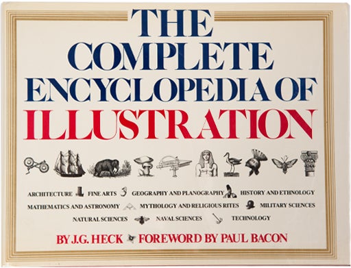 Item #10020 The Complete Encyclopedia of Illustration. J. G. Heck.