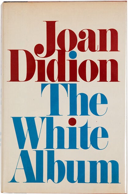 Item #10058 The White Album. Joan Didion.