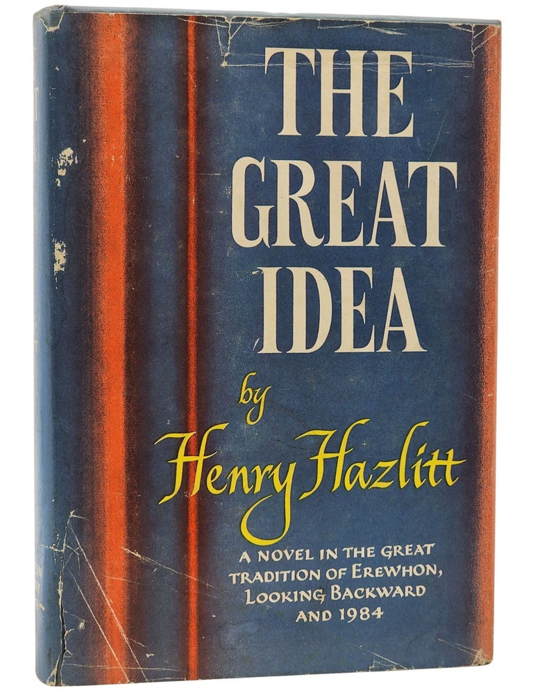 Item #10194 The Great Idea. Henry Hazlitt.