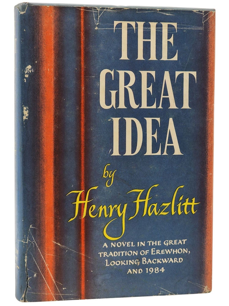 Item #10194 The Great Idea. Henry Hazlitt.