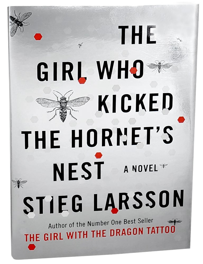 Item #10224 The Girl Who Kicked the Hornets Nest. Stieg Larsson.