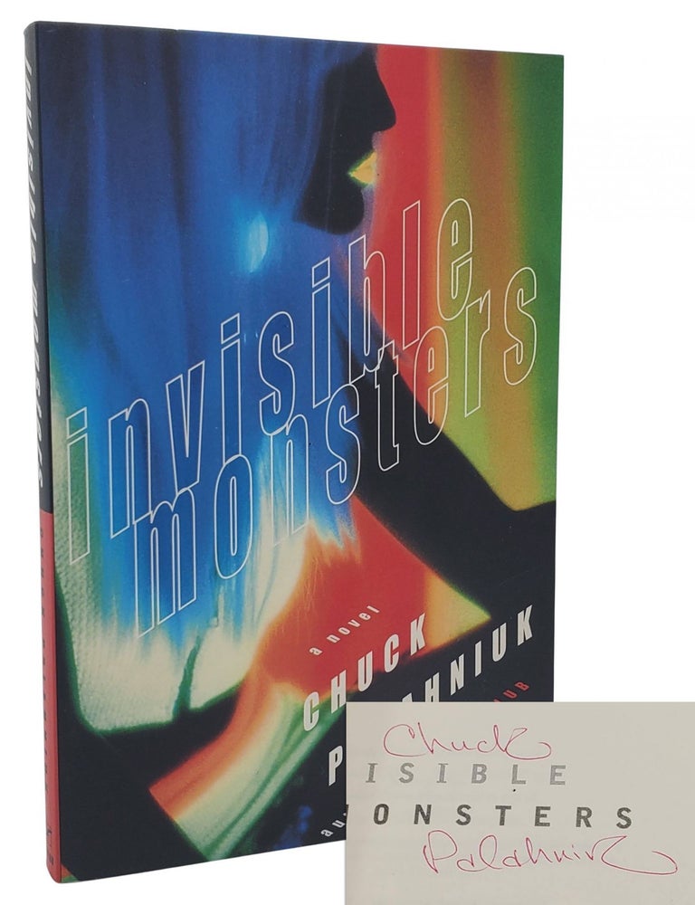 Item #10324 Invisible Monsters. Chuck Palahniuk.