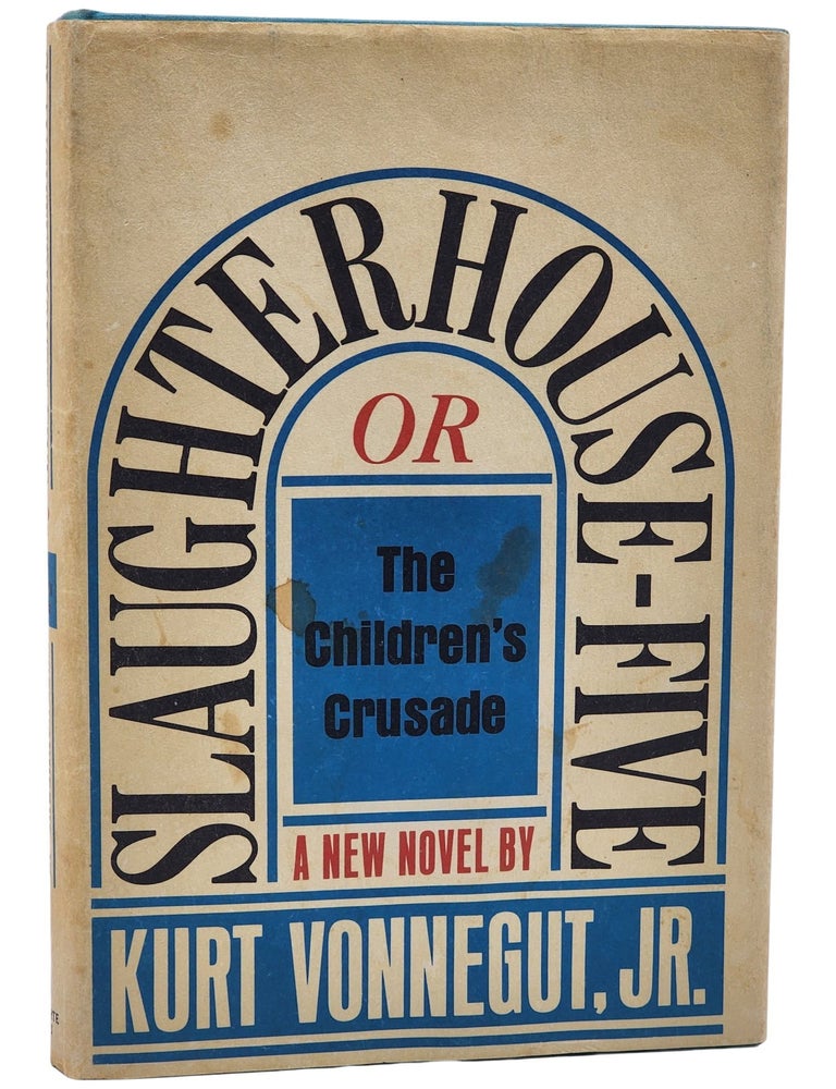 Item #10407 Slaughterhouse-Five or The Children's Crusade. Kurt Vonnegut.