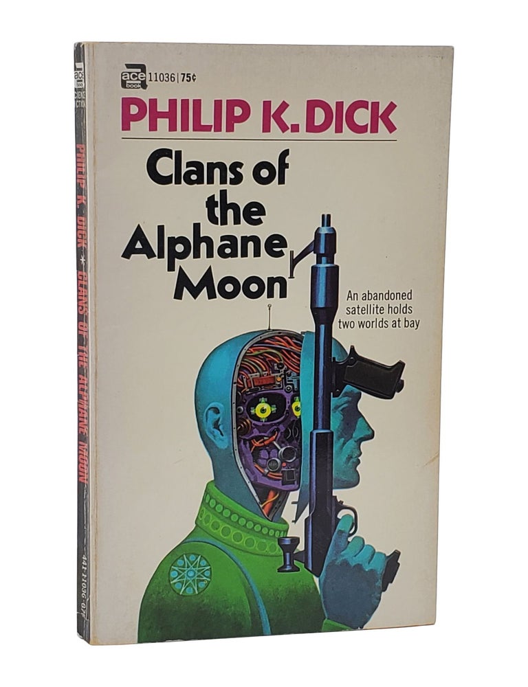 Item #11017 Clans of the Alphane Moon. Philip K. Dick.