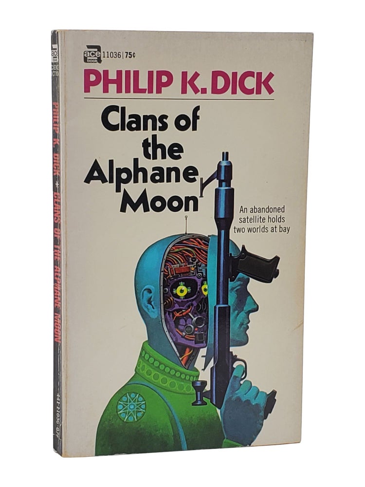 Item #11017 Clans of the Alphane Moon. Philip K. Dick.