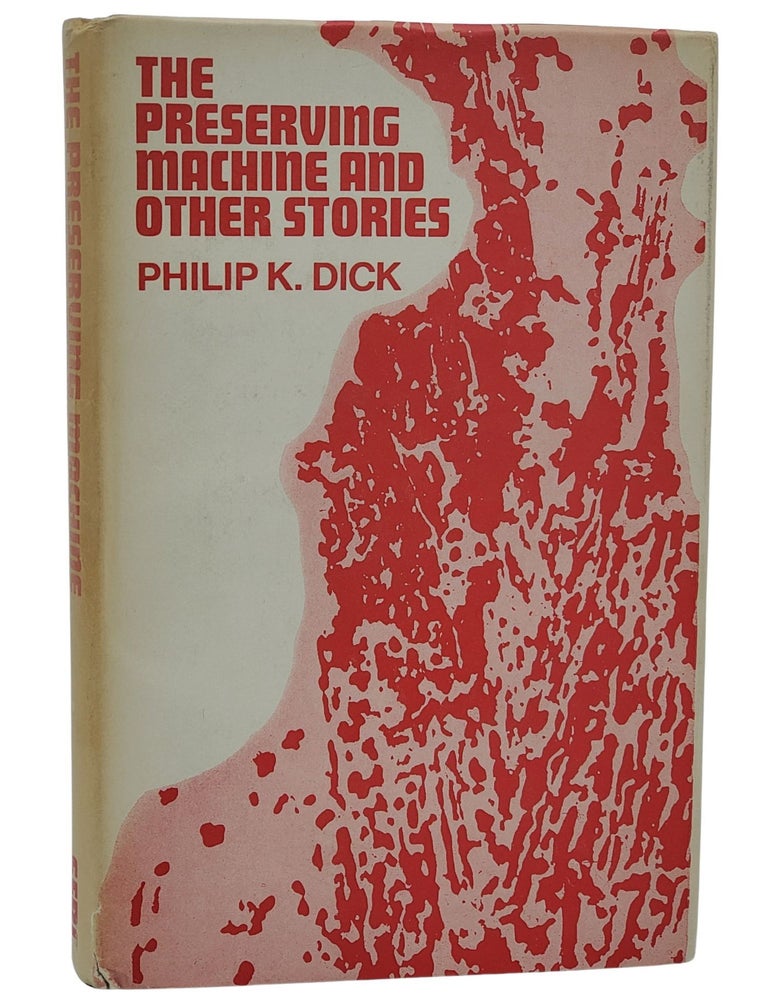 Item #11041 The Preserving Machine. Philip K. Dick.